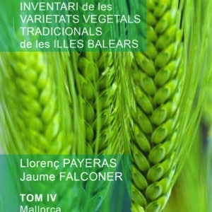 Inventari de les varietats vegetals tradicionals IB. Tom IV